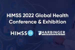 Harbinger-at-HIMSS22-Our-Experience-and-Top-Takeaways