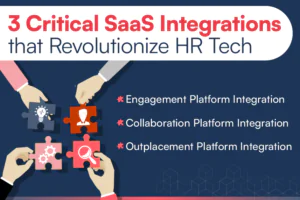 Why You Should Consider SaaS Integration in HRtech