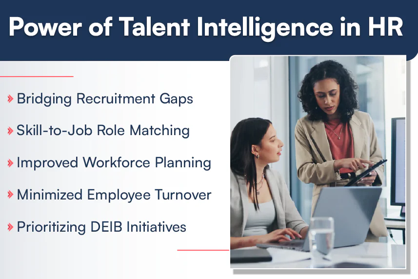 Talent Intelligence Key Components, Advantages, and Pain Points