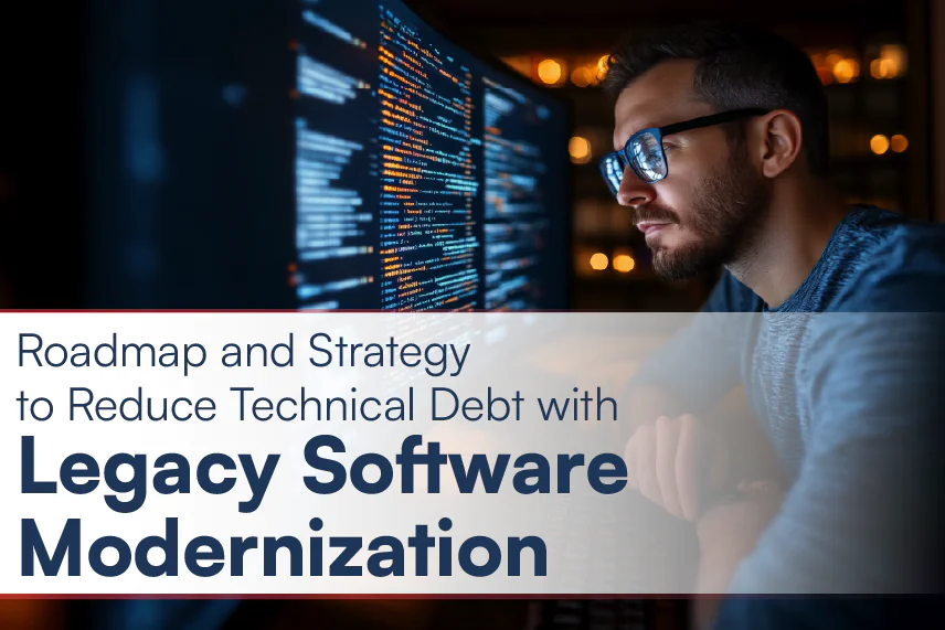 How Legacy Apps Modernization Reduces Technical Debt